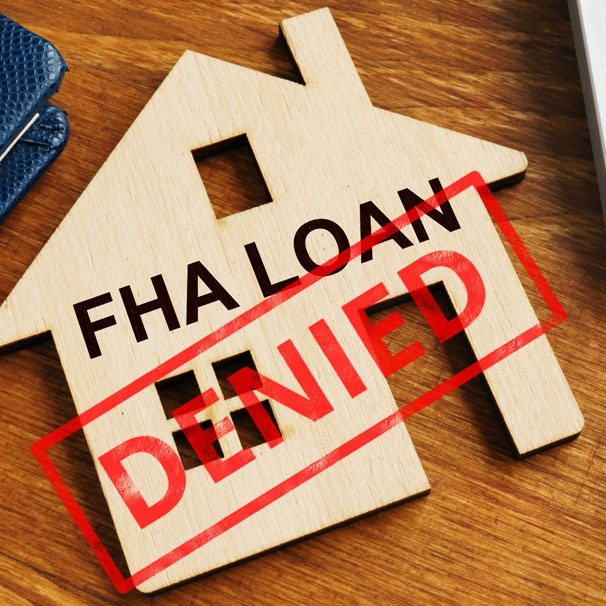 Common Reasons for FHA Loan Rejection